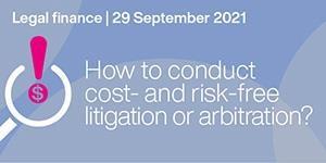 We invite you to watch the event  – How to conduct cost- and risk-free litigation or arbitration?