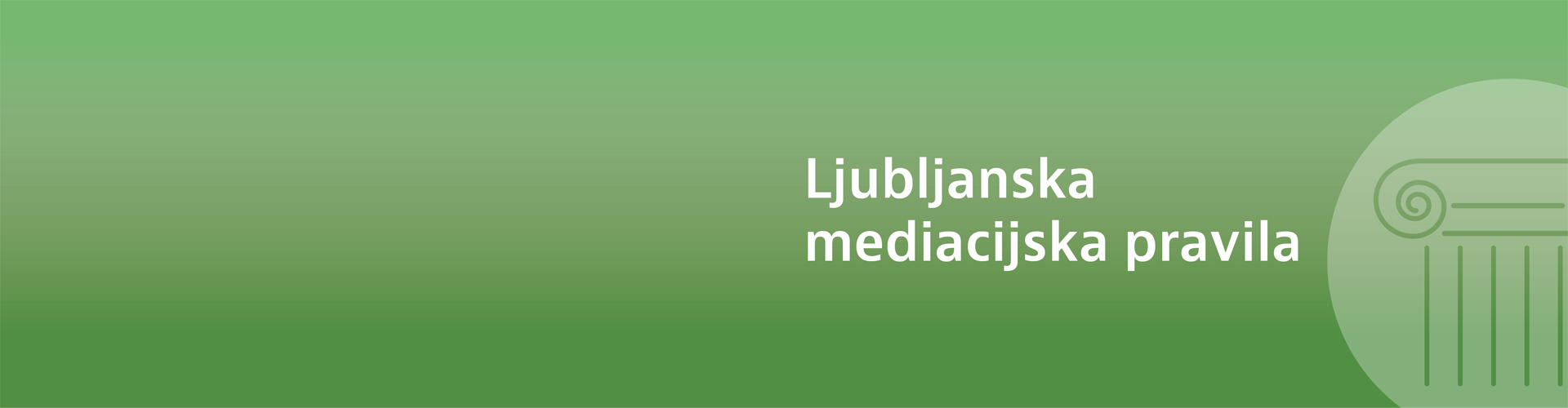 Ne spreglejte: Ljubljanska mediacijska pravila